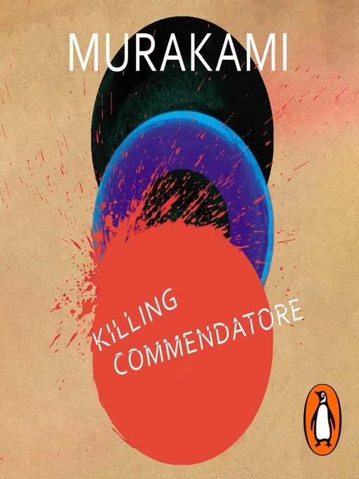 Title details for Killing Commendatore by Haruki Murakami - Available